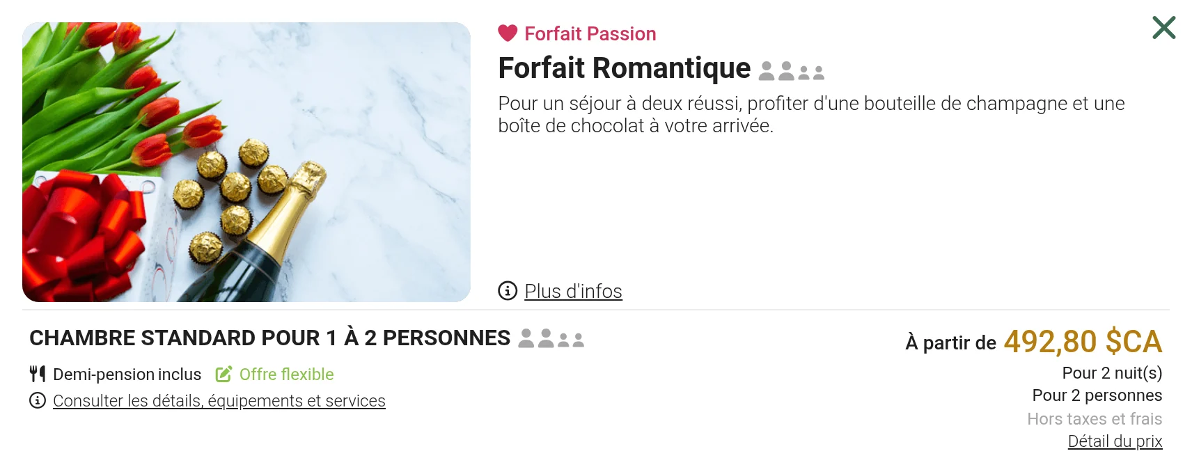 Détail du Forfait Romantique dans le moteur Reservit : champagne et chocolats à l'arrivée, chambre standard avec demi-pension incluse, à partir de 492,80 $CA pour deux nuits et deux personnes