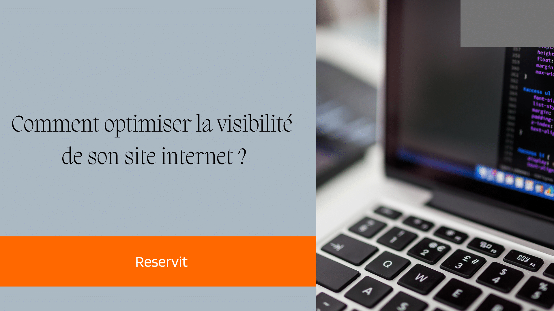 Comment optimiser la visibilité de son site internet