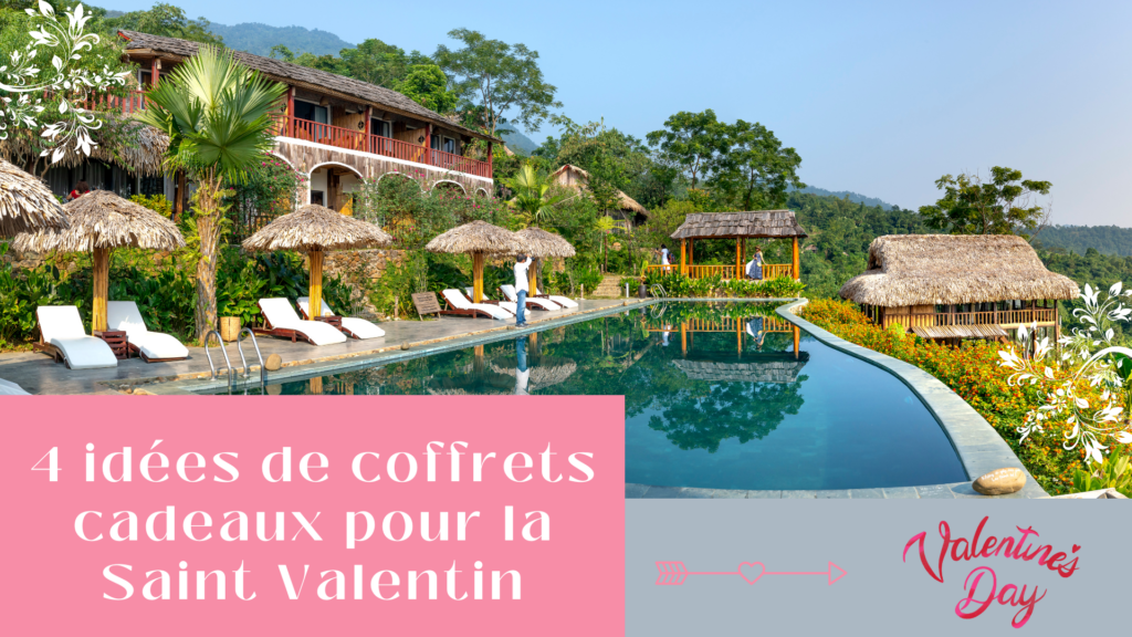 4 idées de coffrets cadeaux pour la Saint-Valentin